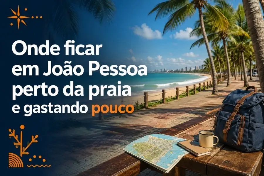 Onde ficar em João Pessoa perto da praia e gastando pouco